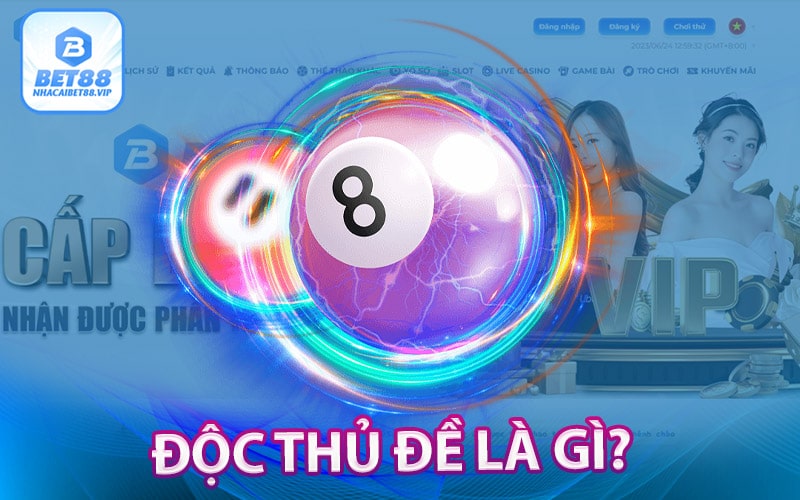 Độc thủ đề là gì?